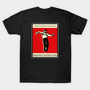 Deacon - WWDITS - Virgin Blood T-Shirt